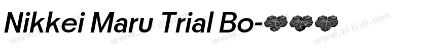 Nikkei Maru Trial Bo字体转换
